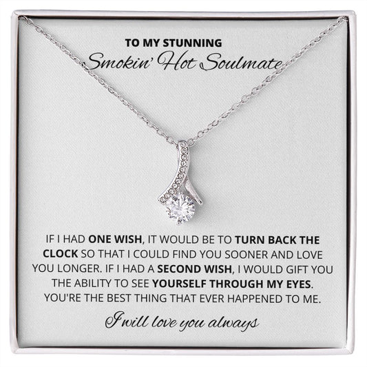 To My Stunnin' Smokin Hot Soulmate | Alluring Beauty Necklace | Valentine's Day