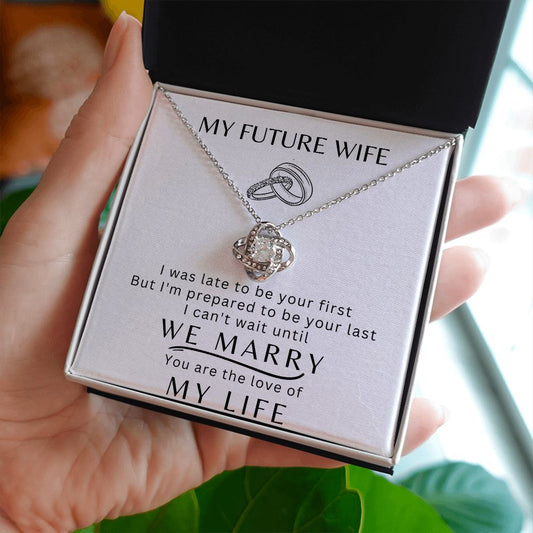 My Future Wife | Love Knot Necklace | Valentine's Day